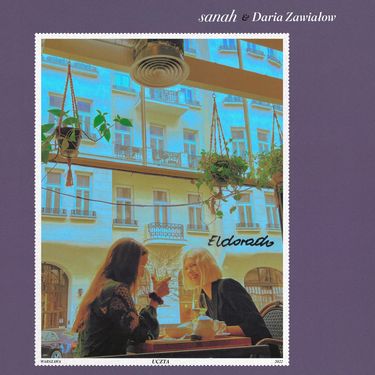 sanah & Daria Zawiałow - Eldorado