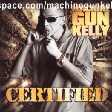 Machine Gun Kelly - Certified