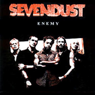 Sevendust - Enemy