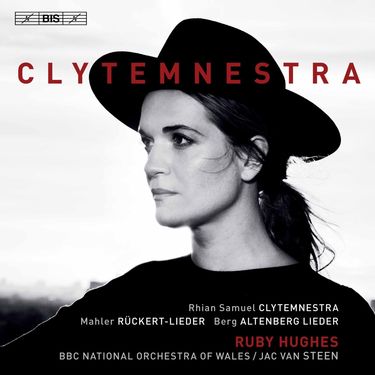 Ruby Hughes, BBC National Orchestra of Wales & Jac Van Steen - Clytemnestra
