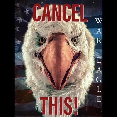 War Eagle - Cancel This!