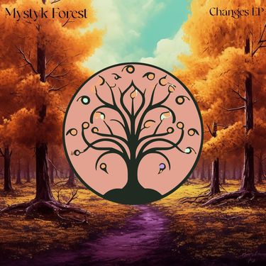 Mystyk Forest - Changes