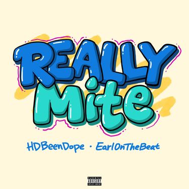 HDBeenDope - ReallyMite