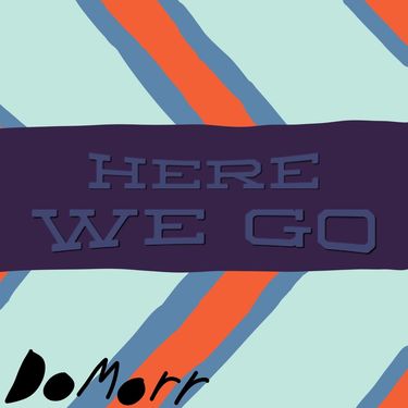 DoMorr - Here We Go