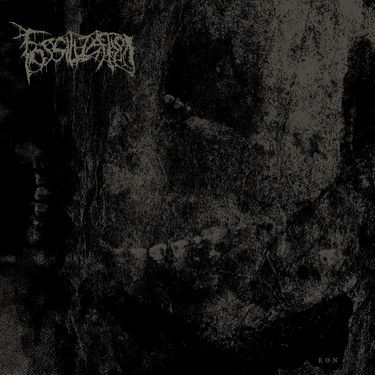 Fossilization - Eon
