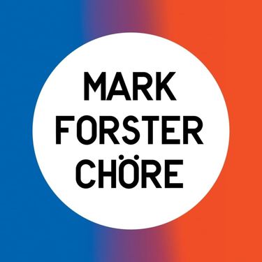 Mark Forster - Ch&ouml;re