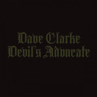 Dave Clarke - Devil's Advocate