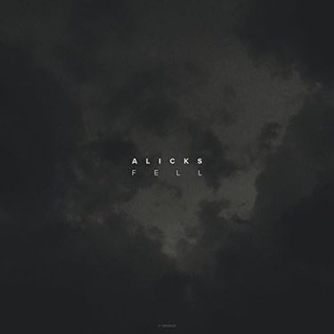 Alicks - Fell
