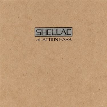 Shellac - At Action Park