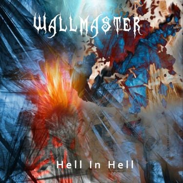 Wallmaster - Hell In Hell
