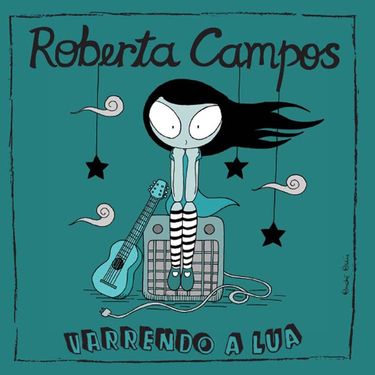 Roberta Campos - Varrendo A Lua