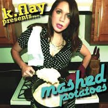 K.Flay - MASHed Potatoes