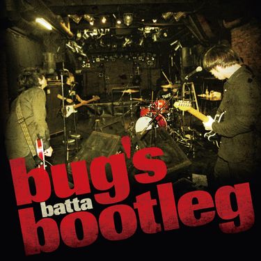 batta - bug&rsquo;s bootleg