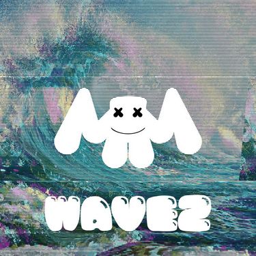 Marshmello - WaVeZ