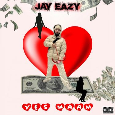 Jay Eazy - Yes Ma&rsquo;am