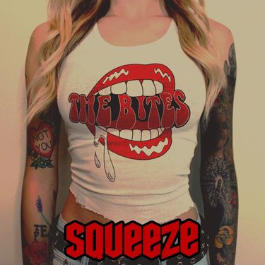 The Bites - Squeeze