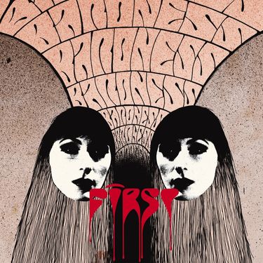Baroness - First & Second
