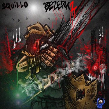 squillo - BEZERK 2