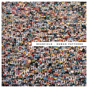 Beanfield - Human Patterns