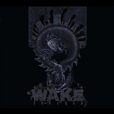 Wake - Leeches