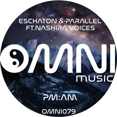 Eschaton & Parallel - PM:AM