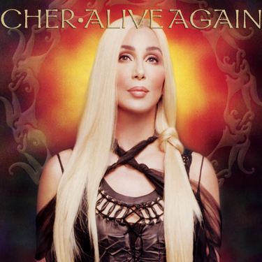 Cher - Alive Again