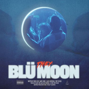 THEY. - Bl&uuml; Moon