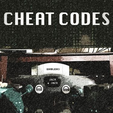 Jack & Jack & Emblem3 - Cheat Codes