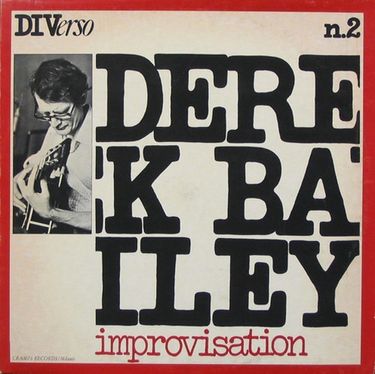 Derek Bailey - Improvisation