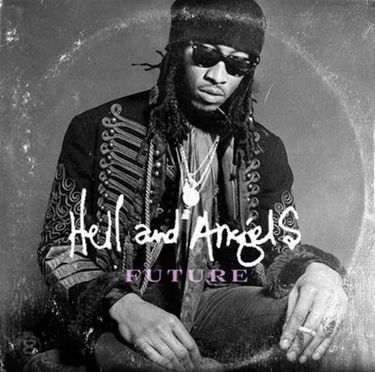 Future - Hell and Angels