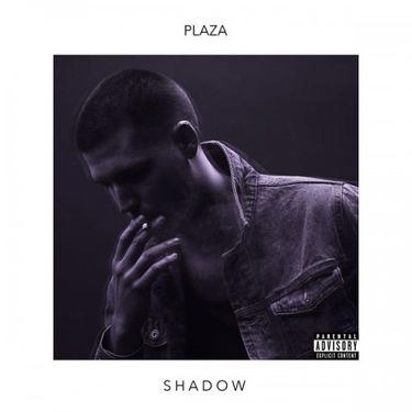 PLAZA - SHADOW