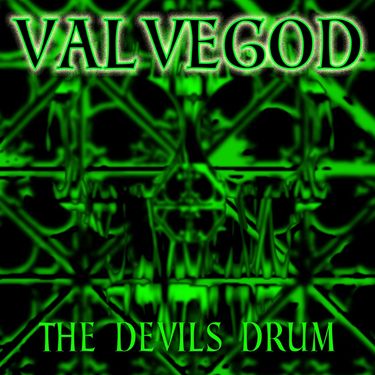 Valvegod - The Devil's Drum