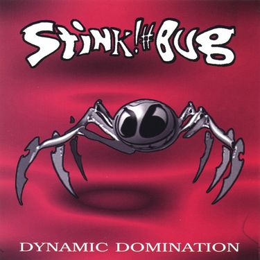 Stink!#Bug - Dynamic Domination