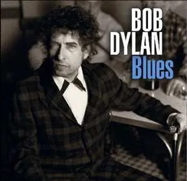 Bob Dylan - Blues