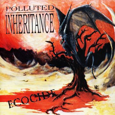 Polluted Inheritance - Ecocide