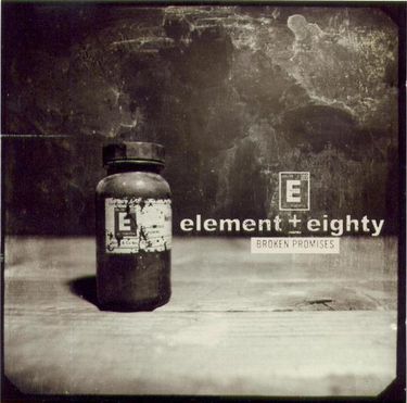 Element Eighty - Broken Promises