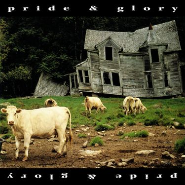 Pride & Glory - Pride & Glory