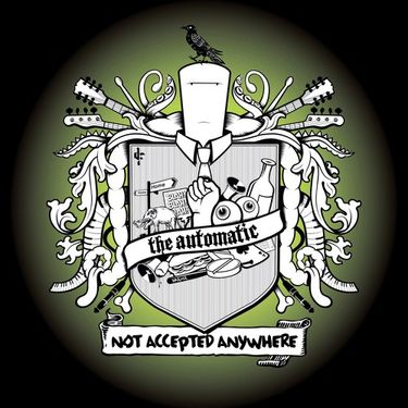 The Automatic - Not Accepted Anywhere