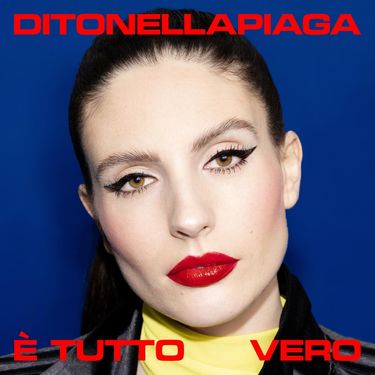 Ditonellapiaga - &Egrave; tutto vero