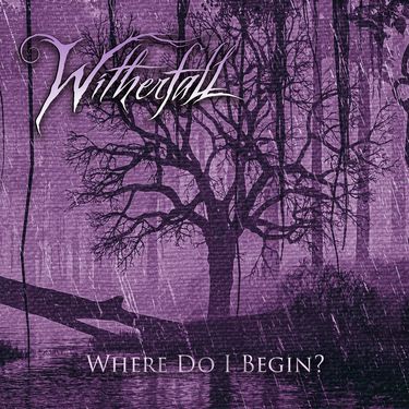 Witherfall - Where Do I Begin?