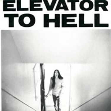 Elevator to Hell - Elevator To Hell