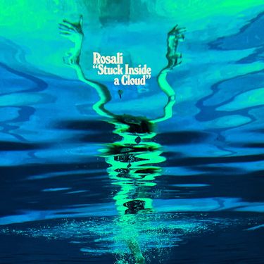 Rosali - Stuck Inside A Cloud