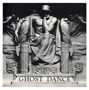 Ghost  Dance - Gathering Dust