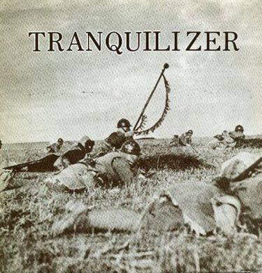 Tranquilizer - Tranquilizer II