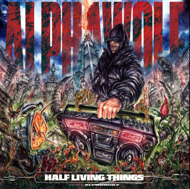 Alpha Wolf - Half Living Things