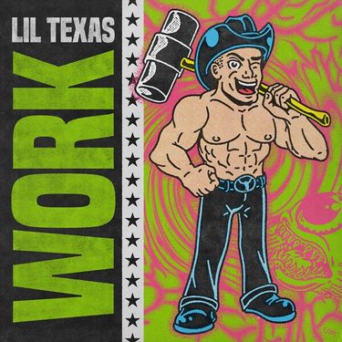 Lil Texas - WORK