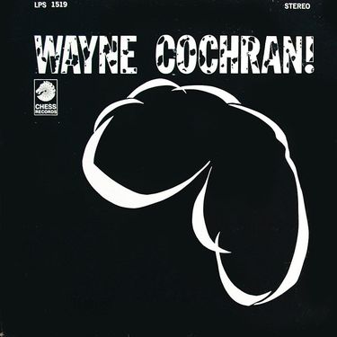 Wayne Cochran - Wayne Cochran!