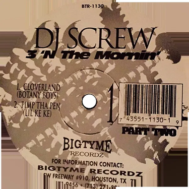DJ SCREW 3'N the Mornin'（Part Two） OG盤 DJ Screw – 3 'N The Mornin' (Part Two) Remix | Releases