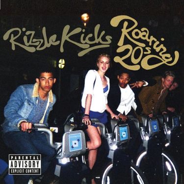 Rizzle Kicks - Roaring 20s