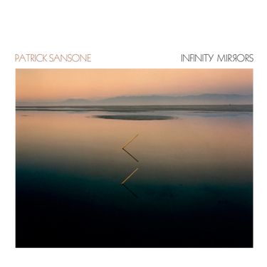 Patrick Sansone - Infinity Mirrors